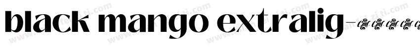 black mango extralig字体转换